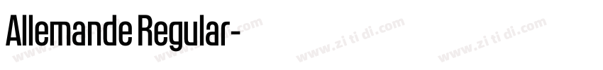 Allemande Regular字体转换 Allemande Regular字体转换